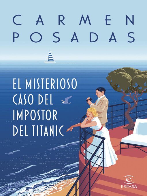 Title details for El misterioso caso del impostor del Titanic by Carmen Posadas - Available
